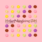 DV MUSIC - Motherf*ckinglicious EDM Vol.1 Mixed by David Venter [Electronic Dance Music]