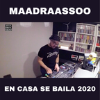 Maadraassoo - En Casa Se Baila 2020