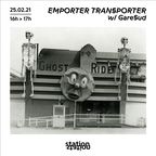 Emporter / Transporter #13 w/ GareSud