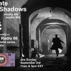 Late Shadows 001 for Boss Radio 66
