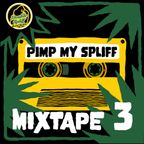 PIMP MY SPLIFF - Mixtape #3 Season 4 by Double Spliff Sound System