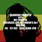 419-SKANKING SWEETER-MC TROOPER-1ST DEC 2023