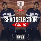 @SHAQFIVEDJ - Shaq Selection Vol.10