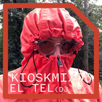 El Tel (Dj Set) - KIOSKMIX05