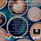 Elastic Glam Breakfast Show 9/23/2023