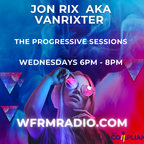Jon Rix aka VanRixter - The Progressive Sessions 280224