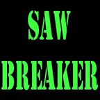 Saw Breaker (Bubbler Mix)