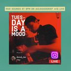 TUESDAY IS A MOOD (Apr 28, 2020) IG LIVE @DJGOODGRIEF