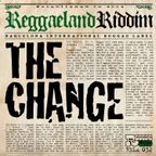 The Change Riddim - Official Reggaeland Sound Megamix (2013)