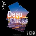 DEEP CLICKS Radio Show by DEEPHOPE (100) [BALEARICA RADIO]