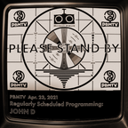 Techno/TechTrance/Psy Regularly Scheduled Programming [PBMTV] - John D 4-23-21