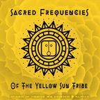 ૐ SACRED FREQUENCIES OF THE YELLOW SUN TRIBE 432Hz PSYCHEDELIC TRANCE ૐ