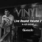 LIVE Rewind Vol. 2 - Mix From Vinyl Nightclub 2-27-2016