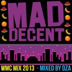 The Official Mad Decent Miami 2k13 Mixtape - Mixed by DZA