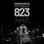 MARIANO SANTOS GLOBAL RADIO SHOW #823 (Recorded live at Benevento International. Part B)
