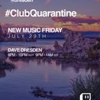 Gabriel & Dresden Club Quarantine 325: New Music Friday with Dave Dresden