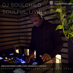 Soulful Living 2019 #9 - Soulchild (Wed 13 Mar 2019)