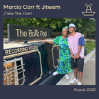 Marcia Carr ¡Take The Con! Ft Jitwam | August 2022