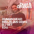 Brazilian Gems | DJ Set by Edu | Human Head NYC