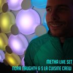 Metha live szett @ Nora Naughty & La Cuisine Crew night / U26 Club