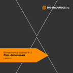 Finn Johannsen - Biomechanics Podcast #12 [BMP012]
