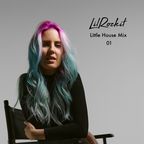 LilRockit - Little House Mix 01