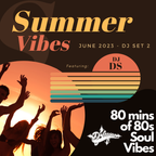 Summer Vibes DJ Set 2 (June 2023)