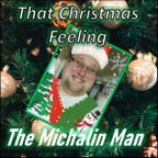 The Michalin Man - That Christmas Feeling - 22.12.2023