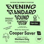 EVENING STANDARD SOUND SYSTEM w MEMBERS ONLY + COOPER SAVER - NOVEMBER 13 - 2015