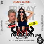 Mike Riverra - Club Rotation Live 24.010 (Club House)