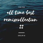 胖胖22 All Time Best Remix Collection (2012.9.14)