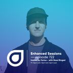 Enhanced Sessions 722 with Rose Ringed - Hosted by Farius