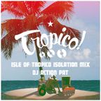 Isle of Tropico Isolation - Action Pat