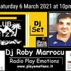 Club Ibiza set 06 March 2021 dj Roby Marrocu