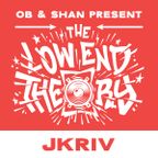 SHAN & OB present THE LOW END THEORY (EPISODE 91) feat. JKRIV