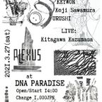 2nd set Live on PLEXUS @DNA PARADISE 27th March 2021