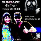SundaZe - Om Tree - #004 -﻿﻿[﻿﻿2nd-hour- ‎Radio Q37﻿﻿]