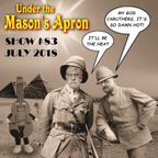 Under the Mason's Apron Folk Show #83 July 2018