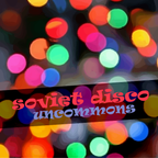 Soviet Disco Uncommons