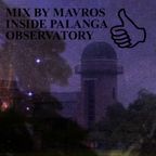 MIX BY MAVROS INSIDE PALANGA OBSERVATORY