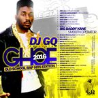 DJ GQ presents GHOE 2016 OLD SCHOOL RAP EDITION
