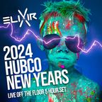 2024 HUBco New Years - LIVE OFF THE FLOOR - 5 hour set