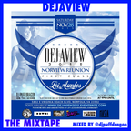 DejaView The Mixtape….Mixed By @DjPuffDragon