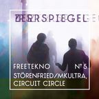 zerrspiegel 12/2018 – Freetek #5 mit Störenfried von MKULTRA und Circuit Circle