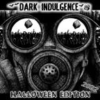 Dark Indulgence 10.30.22 Halloween Edition: Industrial | EBM | Dark Dance Mixshow by Scott Durand