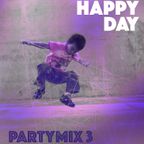 Happy Day Party Mix 03