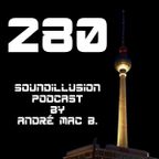 280 Soundillusion - 09.2023 - Podcast by André Mac B.