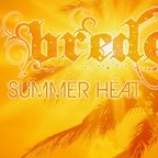 Summer Heat - Brede