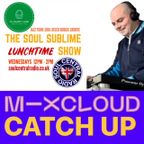 Danny Lane - The Soul Sublime (Lunchtime) Show - 29.11.23