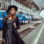 Max Vire - The Station 001